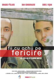 Fii cu ochii pe fericire Online En Netflix