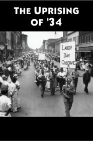 The Uprising of ’34 Online En Netflix