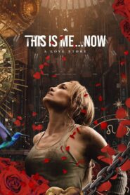 This Is Me…Now Online En Netflix