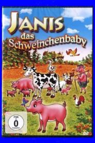 Janis das Schweinchen Baby Online En Netflix