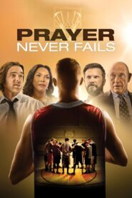 Prayer Never Fails Online En Netflix