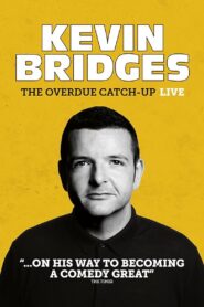 Kevin Bridges: The Overdue Catch-Up Online En Netflix