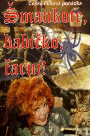 Šmankote, babičko, čaruj! Online En Netflix