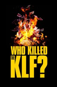 Who Killed the KLF? Online En Netflix