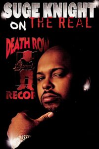 Suge Knight: On The Real Death Row Story Online En Netflix