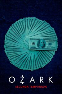Ozark: Temporada 2 {year} En Netflix