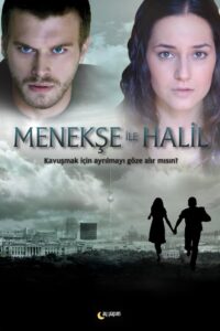 Menekşe ile Halil 2007 En Netflix