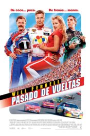 Ricky Bobby: Loco por la velocidad Online En Netflix