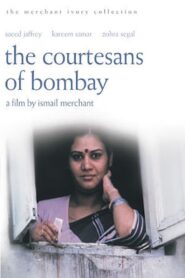 The Courtesans of Bombay Online En Netflix