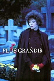 Plus grandir Online En Netflix