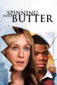 Spinning Into Butter Online En Netflix