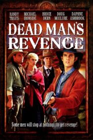 Dead Man’s Revenge Online En Netflix
