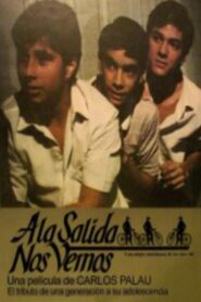 A la salida nos vemos Online En Netflix