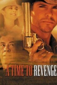 A Time to Revenge Online En Netflix