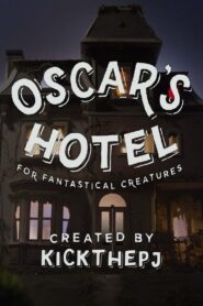Oscar’s Hotel for Fantastical Creatures Online En Netflix