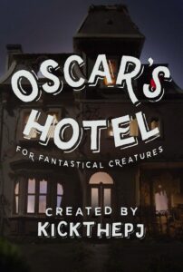 Oscar’s Hotel for Fantastical Creatures Online En Netflix