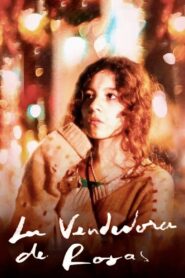 La vendedora de rosas Online En Netflix