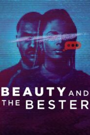 Beauty and the Bester 2025 En Netflix