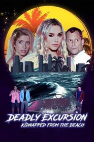 Deadly Excursion: Kidnapped from the Beach Online En Netflix