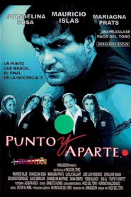 Punto y Aparte Online En Netflix