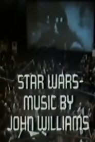 Star Wars: Music by John Williams Online En Netflix