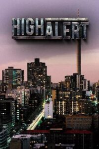 High Alert 2016 En Netflix