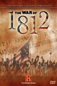 First Invasion: The War of 1812 Online En Netflix