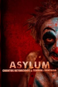 ASYLUM: Cuentos retorcidos de terror y fantasía Online En Netflix