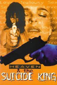 Heaven & the Suicide King Online En Netflix