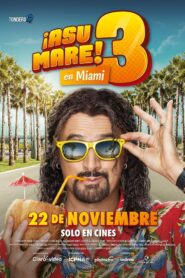 ¡Asu Mare! 3 Online En Netflix