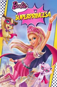 Barbie: Súper Princesa Online En Netflix