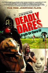 Deadly Dares: Truth or Dare Part IV Online En Netflix