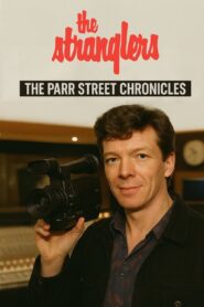 The Stranglers: The Parr Street Chronicies Online En Netflix