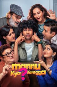 Mannu Kya? Karegga Online En Netflix