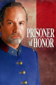 Prisoner of Honor Online En Netflix