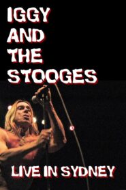 Iggy and The Stooges: Live in Sydney Online En Netflix