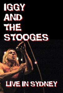 Iggy and The Stooges: Live in Sydney Online En Netflix