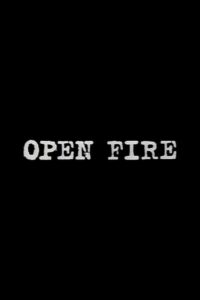 Open Fire Online En Netflix