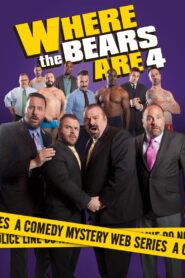 Where the Bears Are 4 Online En Netflix