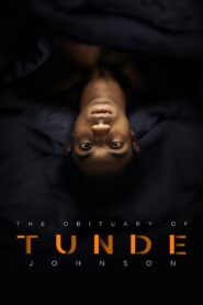 The Obituary of Tunde Johnson Online En Netflix