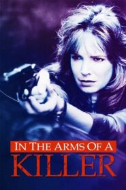 In the Arms of a Killer Online En Netflix
