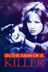 In the Arms of a Killer Online En Netflix