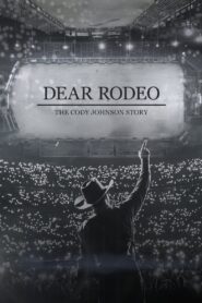 Dear Rodeo: The Cody Johnson Story Online En Netflix