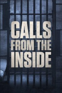 Calls From the Inside: Temporada 2 {year} En Netflix