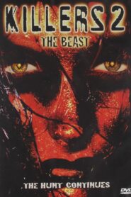 Killers 2: The Beast Online En Netflix