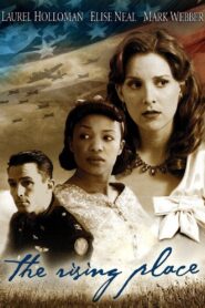 The Rising Place Online En Netflix