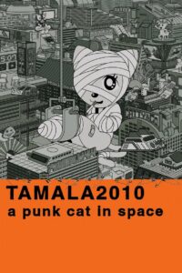TAMALA2010 a punk cat in space Online En Netflix