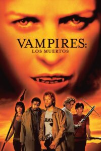 Vampiros 2: Los Muertos Online En Netflix