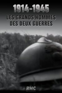 1914-1945 : Les grands hommes des deux guerres Online En Netflix