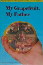 My Grapefruit, My Father Online En Netflix